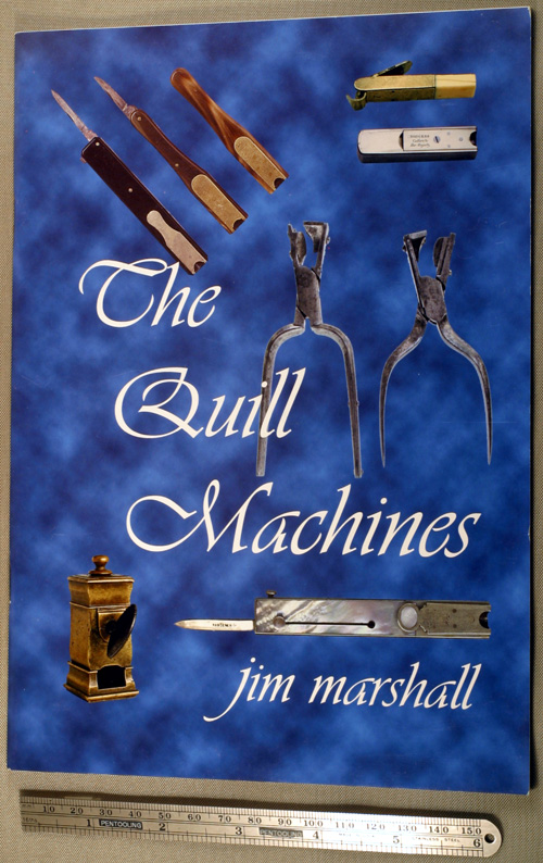 NEW BOOK:  THE QUILL MNACHINES by JIM MARSHALL